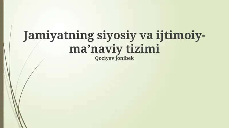 Jamiyatning siyosiy va ijtimoiy-ma’naviy tizimi 1