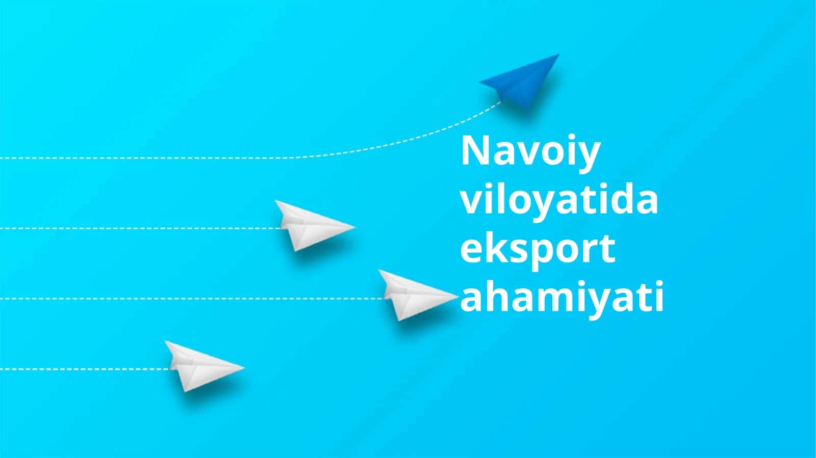 Navoiy viloyatida eksport ahamiyati 1