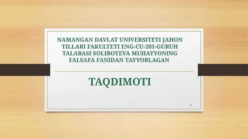 FALSAFA FANIDAN TAYYORLAGAN TAQDIMOTI 1