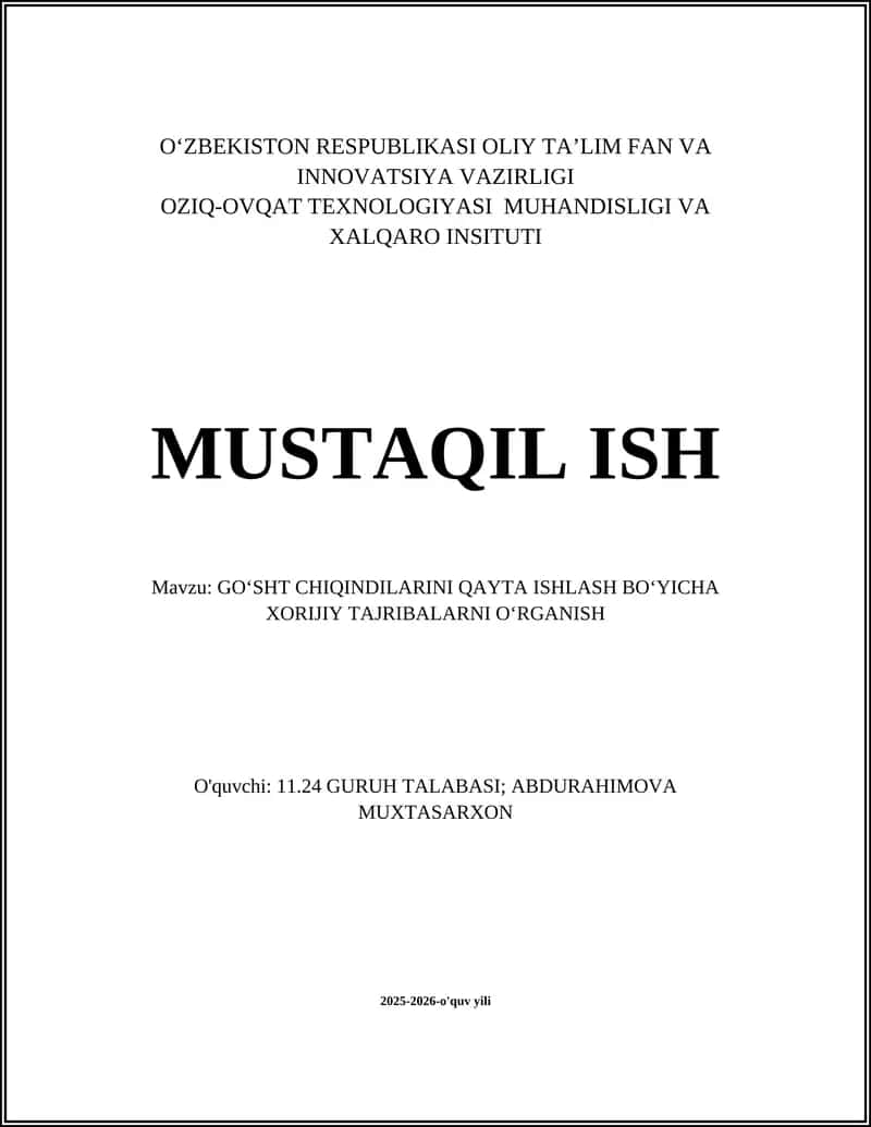 GO‘SHT CHIQINDILARINI QAYTA ISHLASH BO‘YICHA XORIJIY TAJRIBALARNI O‘RGANISH 1