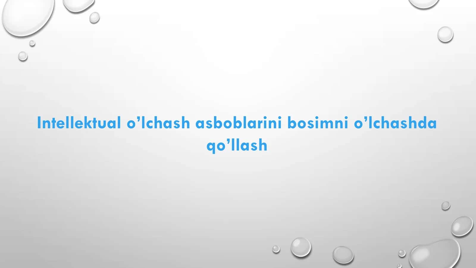 Intellektualo’lchashasboblarinibosimnio’lchashdaqo’llash 1