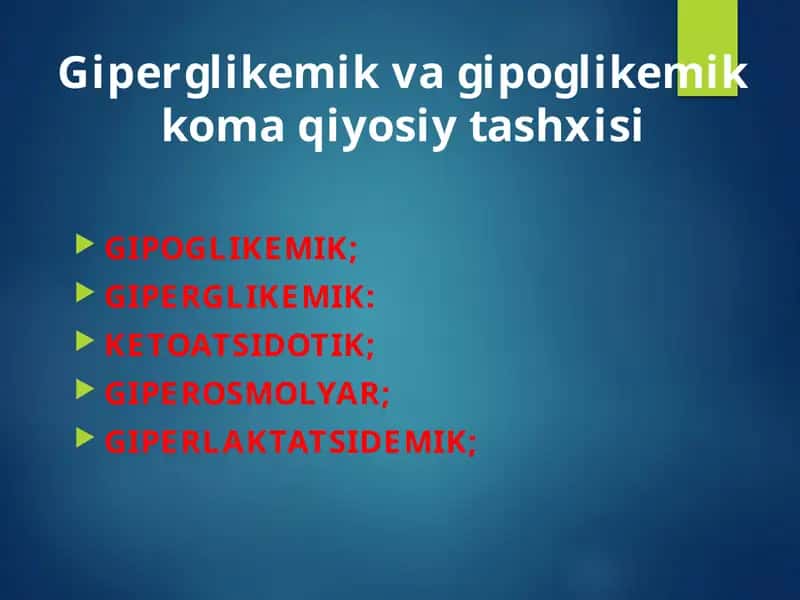 Giperglikemik va gipoglikemik koma qiyosiy tashxisi 1