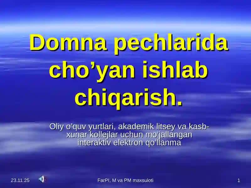 Domna pechlarida cho’yan ishlab chiqarish 1