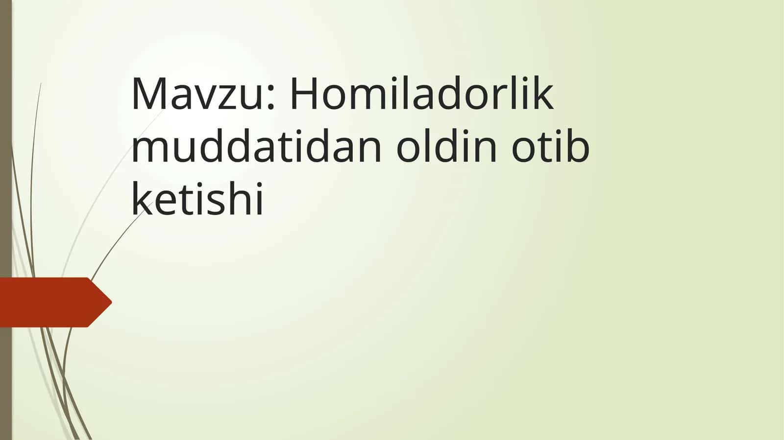 Homiladorlik muddatidan o'tishi 1
