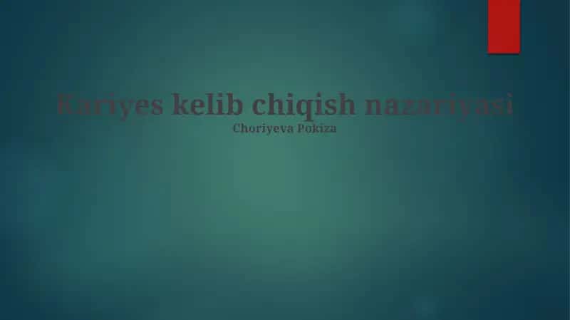 Kariyes kelib chiqish nazariyasi 1