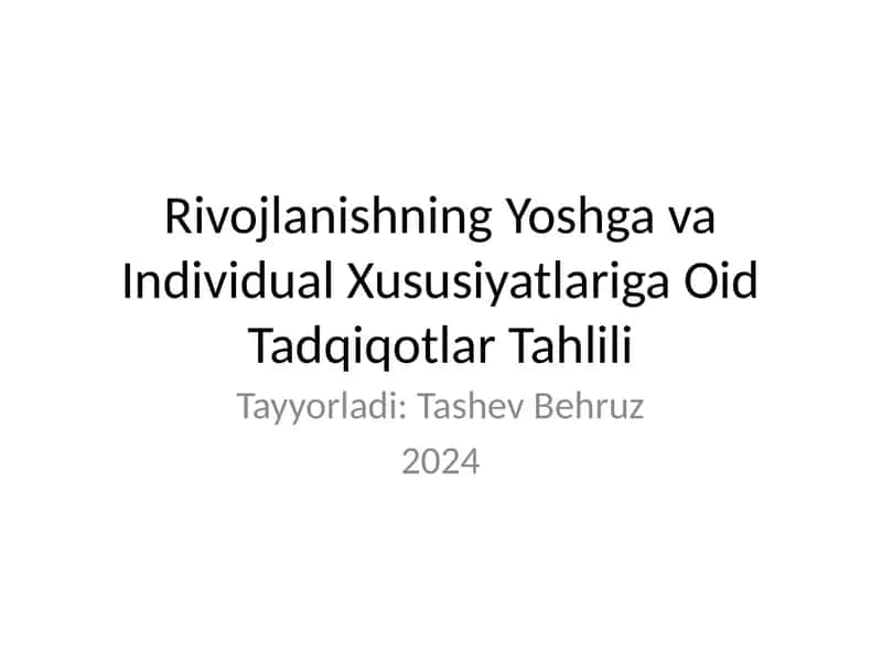 Rivojlanishning Yoshga va Individual Xususiyatlariga Oid Tadqiqotlar Tahlili 1
