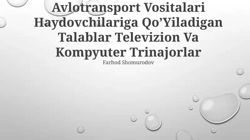 Avlotransport Vositalari Haydovchilariga Qo’Yiladigan Talablar Televizion Va Kompyuter Trinajorlar 1