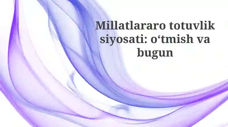Etnik totuvlik siyosati: tarixiy meros va zamonaviy realiqlar 1
