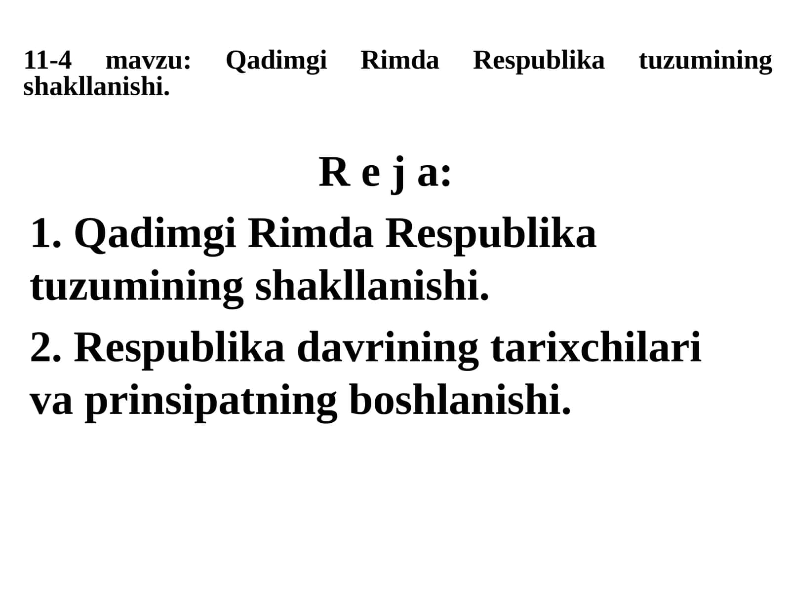 11-4mavzu:QadimgiRimdaRespublikatuzuminingshakllanishi 1