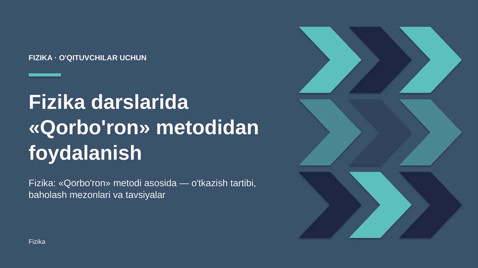 fizika darslarida qorbo'ron metodidan foydalanish 1467 1