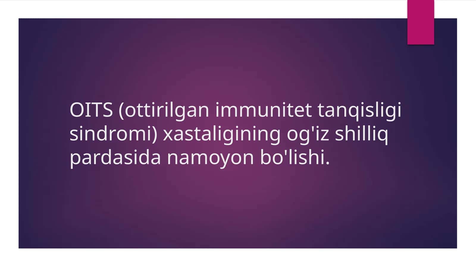 OITS (Ottirilgan Immunitet Tanqisligisindromi) 1
