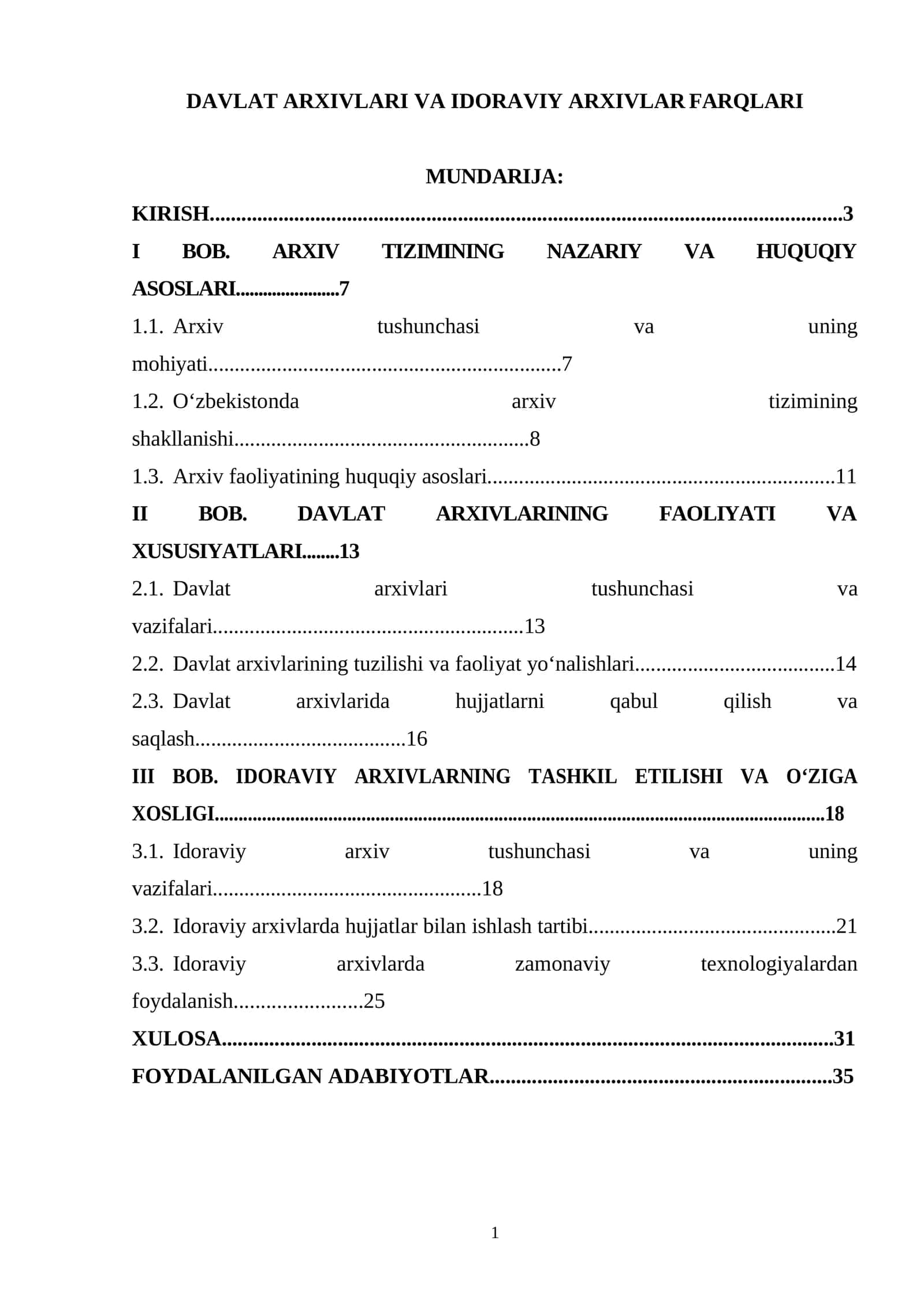 DAVLAT ARXIVLARI VA IDORAVIY ARXIVLAR	FARQLARI 1