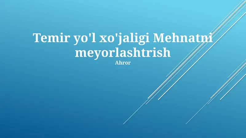 Temir yo'l xo'jaligi Mehnatni meyorlashtrish 1