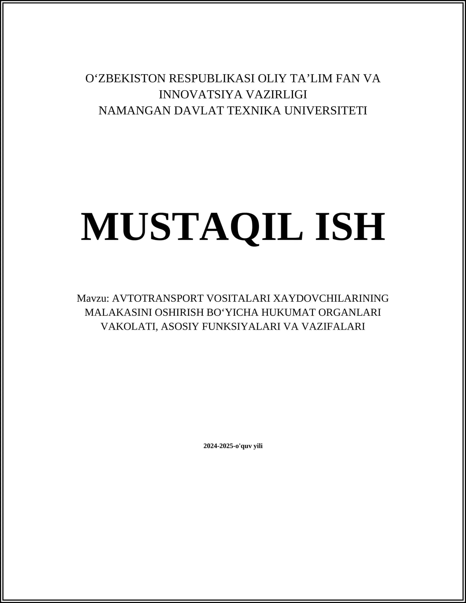 AVTOTRANSPORT VOSITALARI XAYDOVCHILARINING MALAKASINI OSHIRISH BOʻYICHA HUKUMAT ORGANLARI VAKOLATI, ASOSIY FUNKSIYALARI VA VAZIFALARI 1