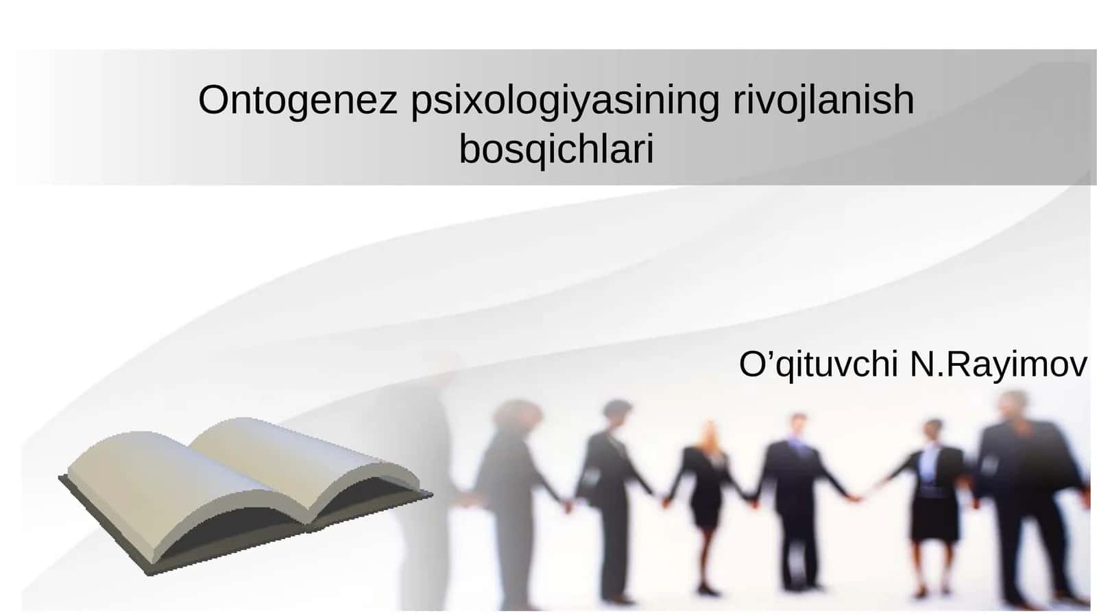 Ontogenez psixologiyasining rivojlanish bosqichlari 1