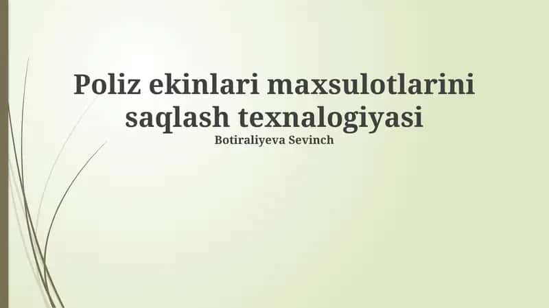 Poliz ekinlari maxsulotlarini saqlash texnalogiyasi 1