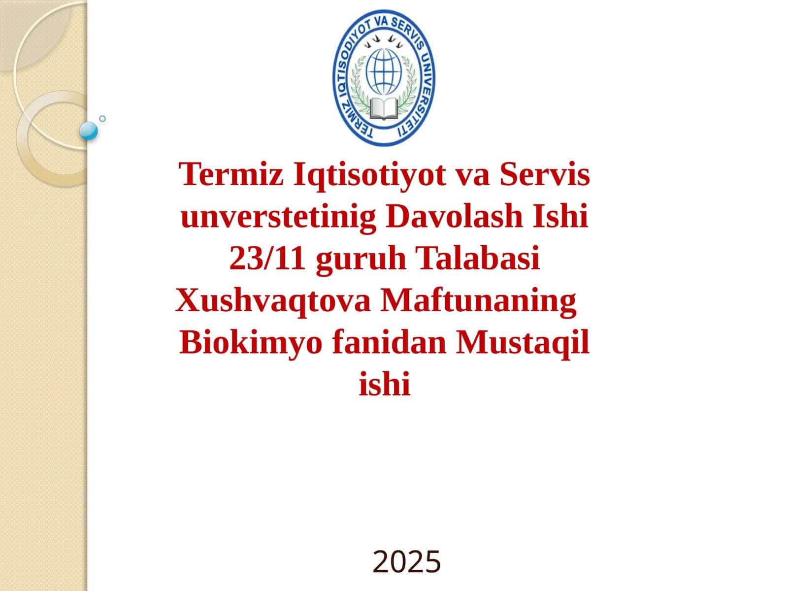 Termiz Iqtisotiyot va Servis universitetining Davolash Ishi 23/11 guruh Talabasi 1