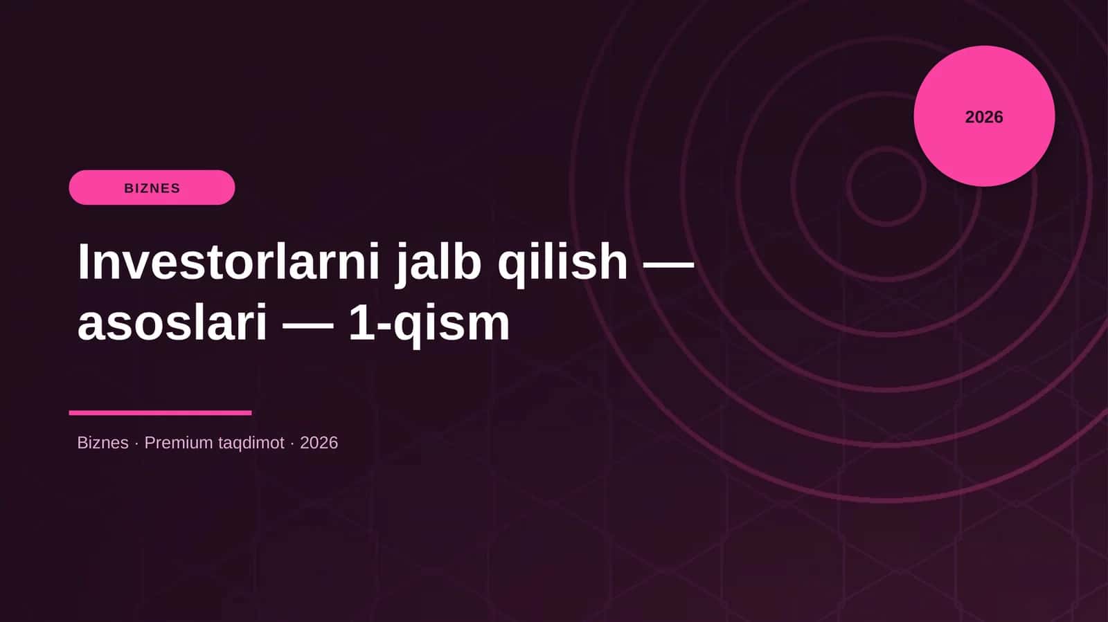 Investorlarni jalb qilish — asoslari — 1-qism 1