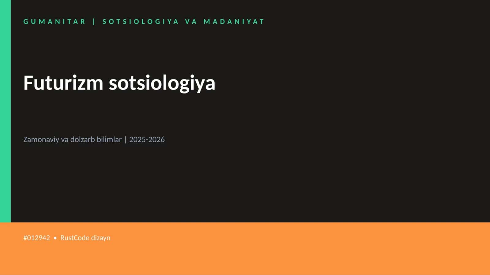 Futurizm sotsiologiya 1