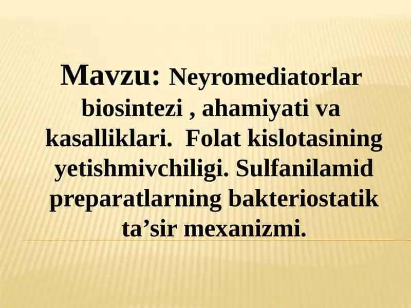 Neyromediatorlar biosintezi, Folat kislotasining yetishmovchiligi, Sulfanilamid preparatlarning bakteriostatik ta’sir mexanizmi 1