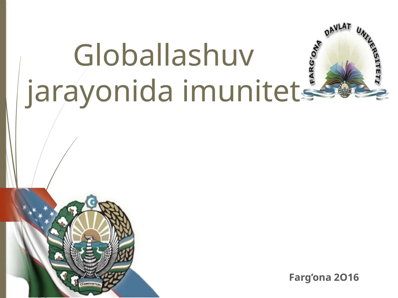 Globallashuvjarayonidaimunitet 1