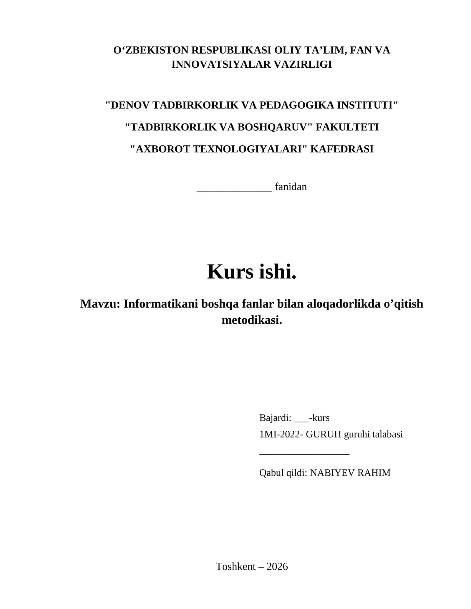 Informatikani boshqa fanlar bilan aloqadorlikda o’qitish metodikasi. 1