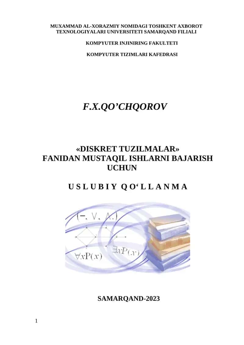 Diskret tuzilmalar fanidan mustaqil ishlarni bajarish uchun uslubiy qo‘llanma 1