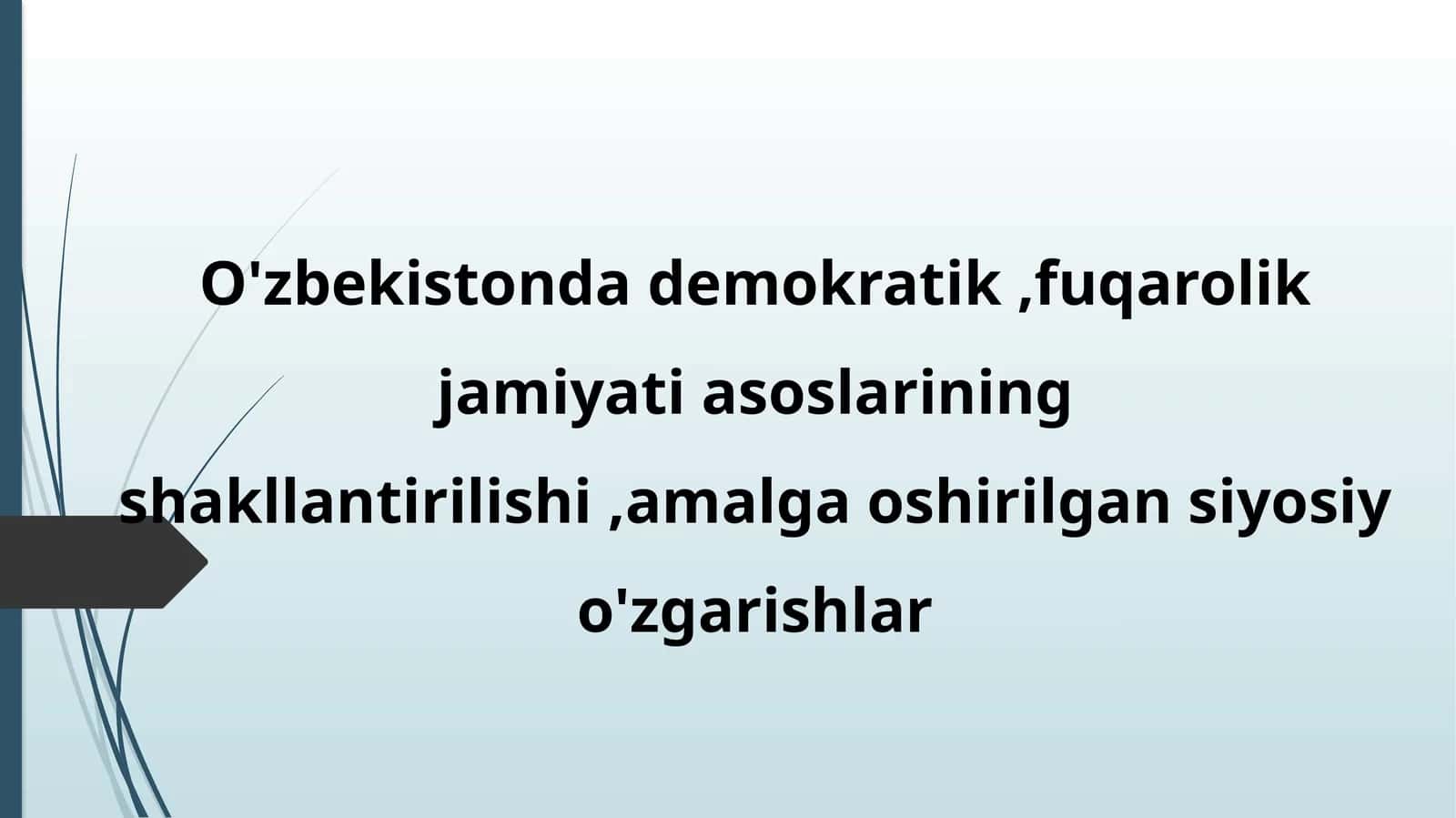 O‘zbekistondagi Demokratiya va Siyosiy O'zgarishlar 1