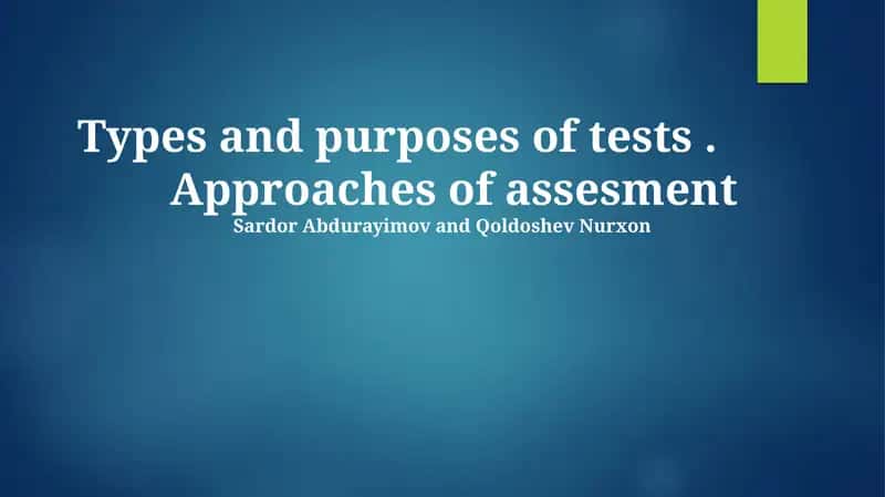 Types and purposes of tests 1