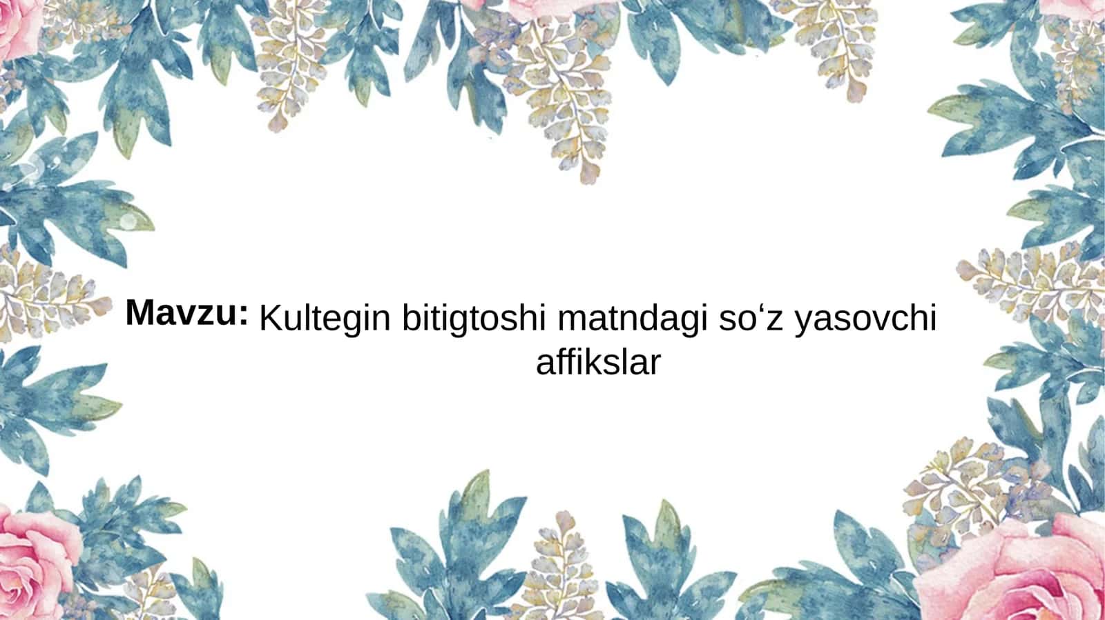 Kultegin bitigtoshi matndagi soʻz yasovchi affikslar 1