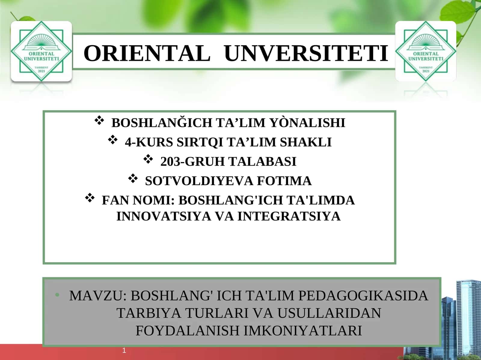 BOSHLANG' ICH TA'LIM PEDAGOGIKASIDA TARBIYA TURLARI VA USULLARIDAN FOYDALANISH IMKONIYATLARI 1