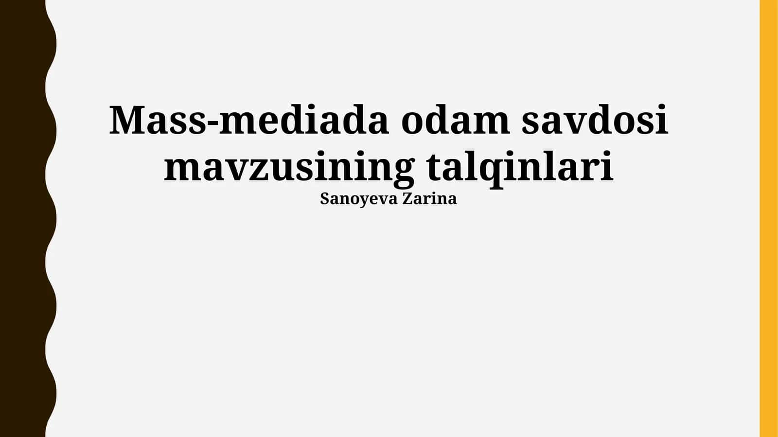 Mass-mediada odam savdosi mavzusining talqinlari 1