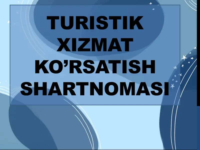Turistik xizmat ko’rsatish shartnomasi 1