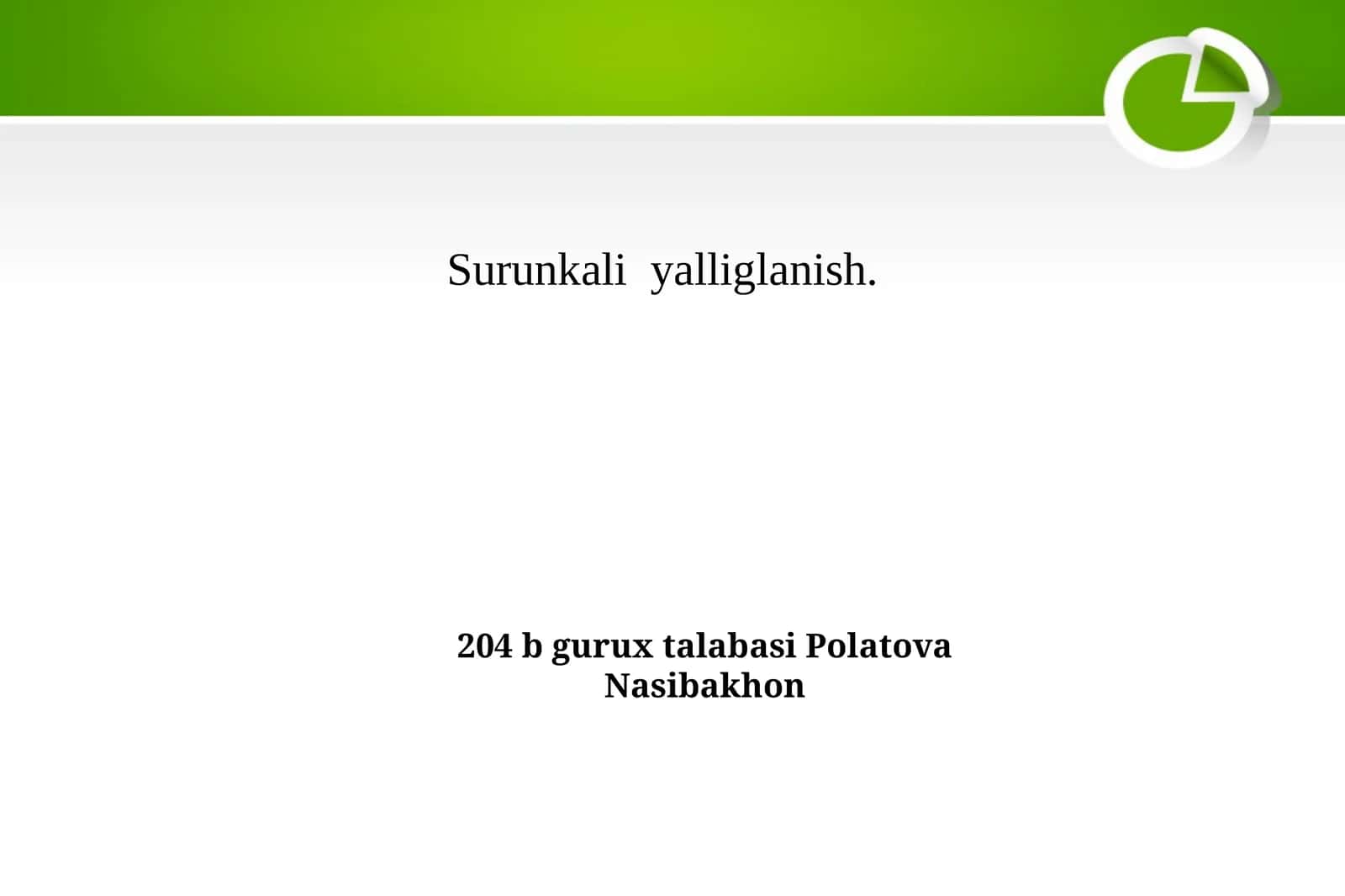 SURUNKALI YALLIG'LANISH 1