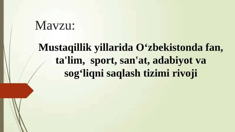 Mustaqillik yillarida O‘zbekistonda ta'lim, sport, san'at, adabiyot va sog‘liqni saqlash mizmirlari va jihozlarini rivojlantirish 1