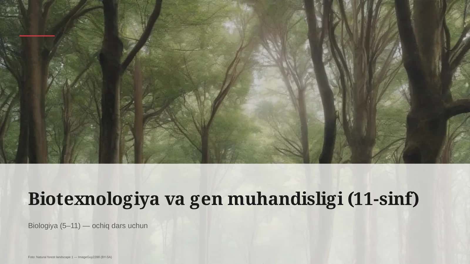Biotexnologiya va gen muhandisligi (11-sinf) 1