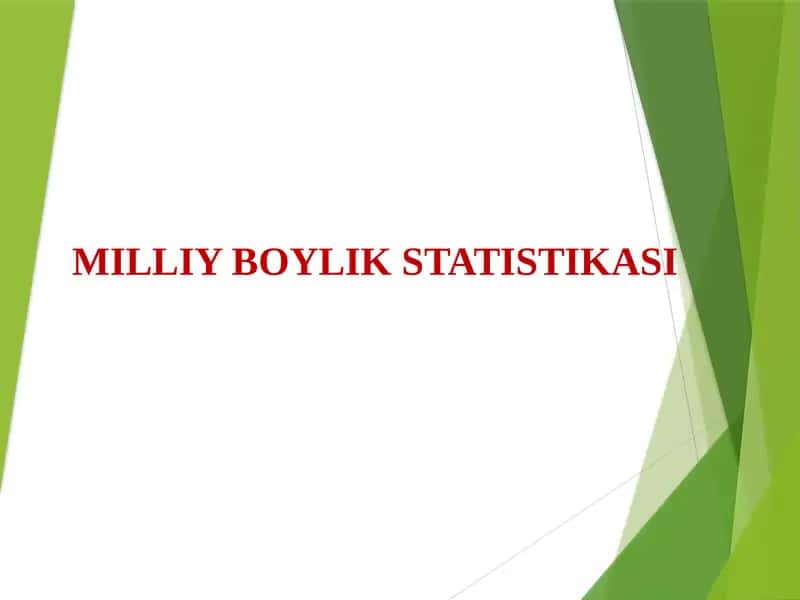 MILLIY BOYLIK STATISTIKASI 1