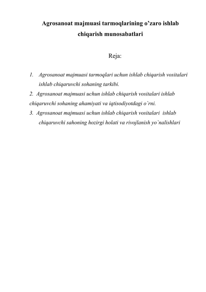 Agrosanoat majmuasi tarmoqlari uchun ishlab chiqarish vositalari ishlab chiqaruvchi sohaning tarkibi 1