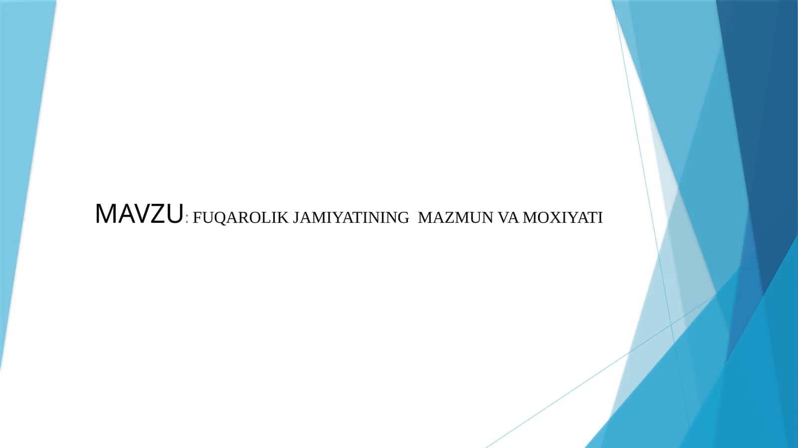 FUQAROLIK JAMIYATINING MAZMUN VA MOXIYATI 1