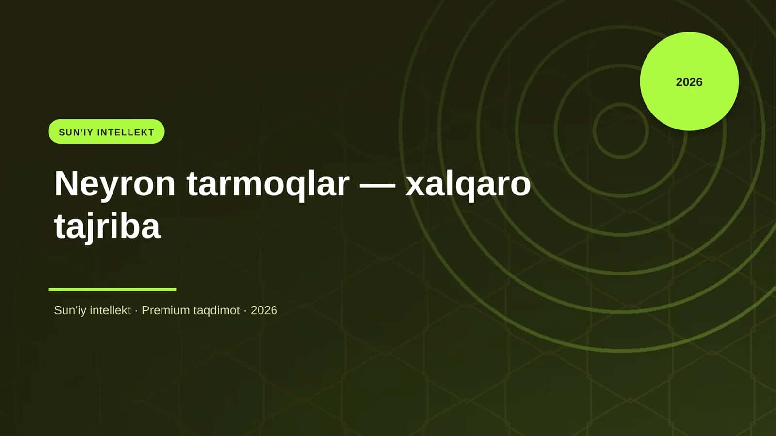 Neyron tarmoqlar — xalqaro tajriba 1