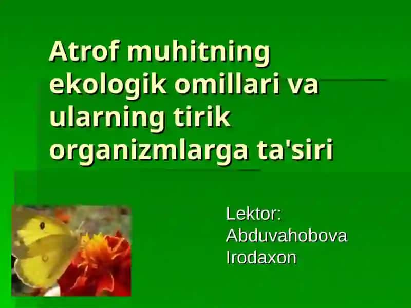 Atrof-muhit omillari 1