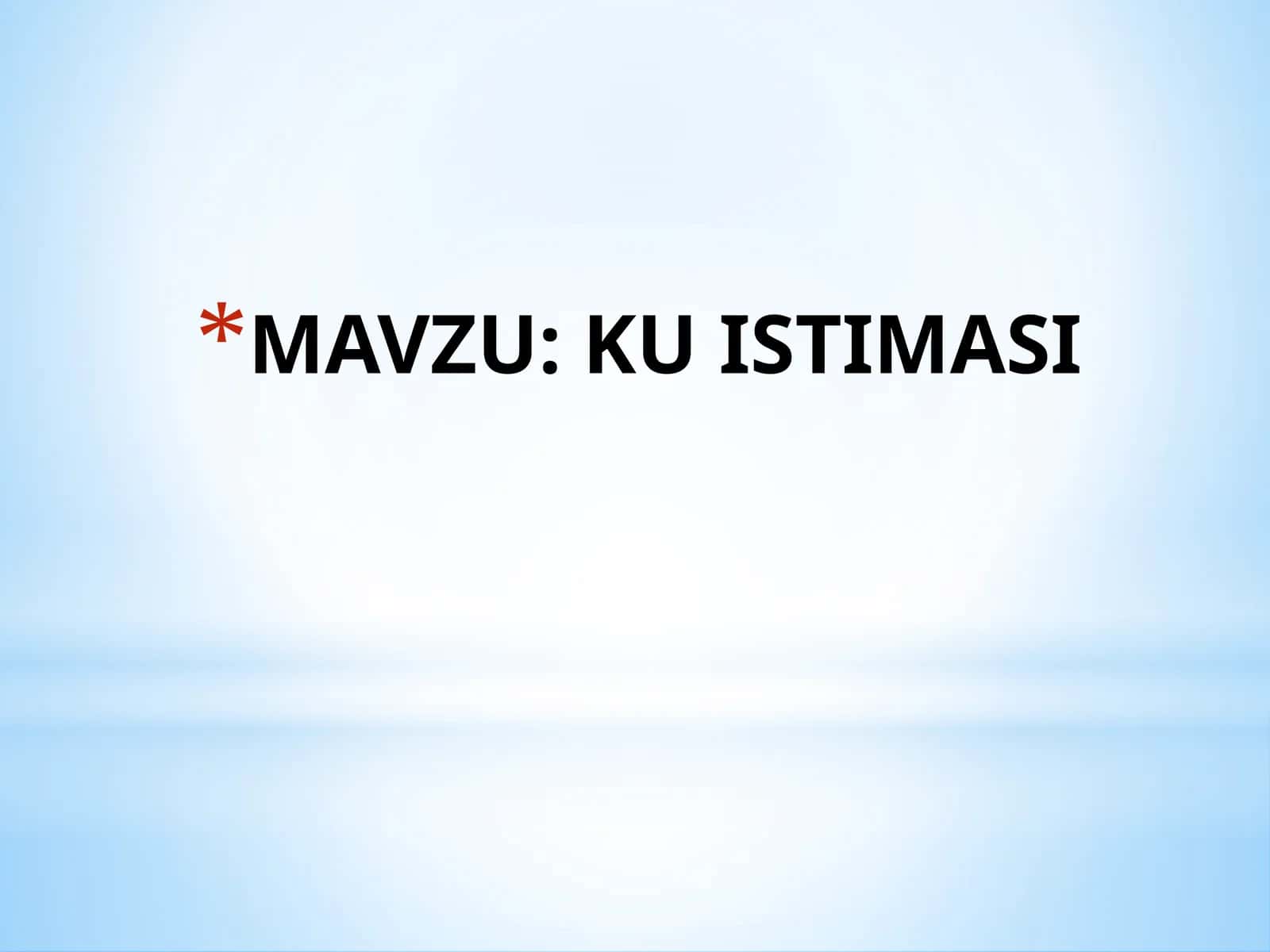KU ISTIMASI 1