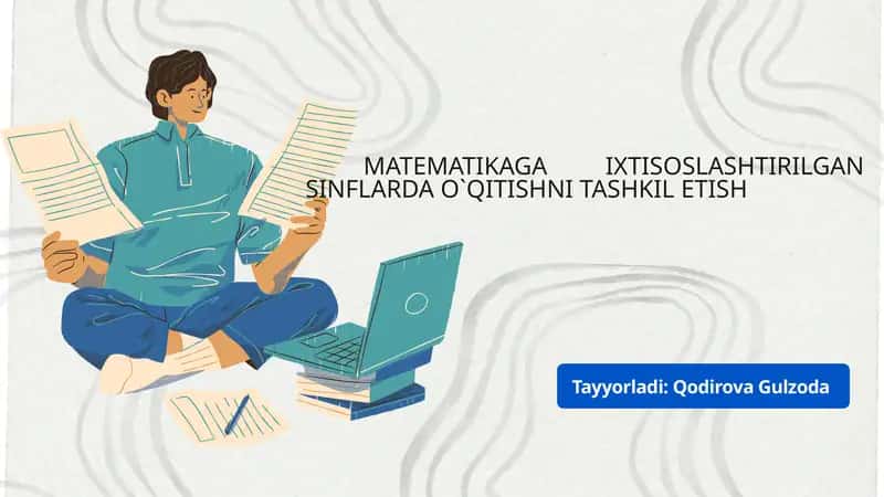 Matematikaga ixtisoslashtirilgan sinflarda o`qitishni tashkil etish 1