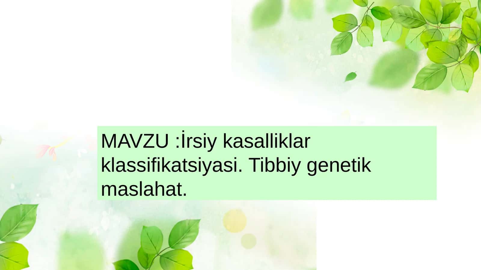İrsiy kasalliklar klassifikatsiyasi 1