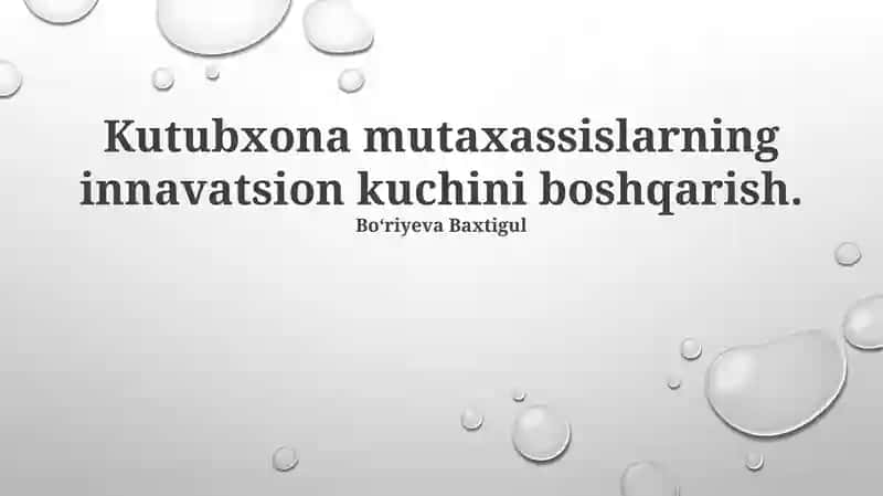 Kutubxona mutaxassislarning innavatsion kuchini boshqarish