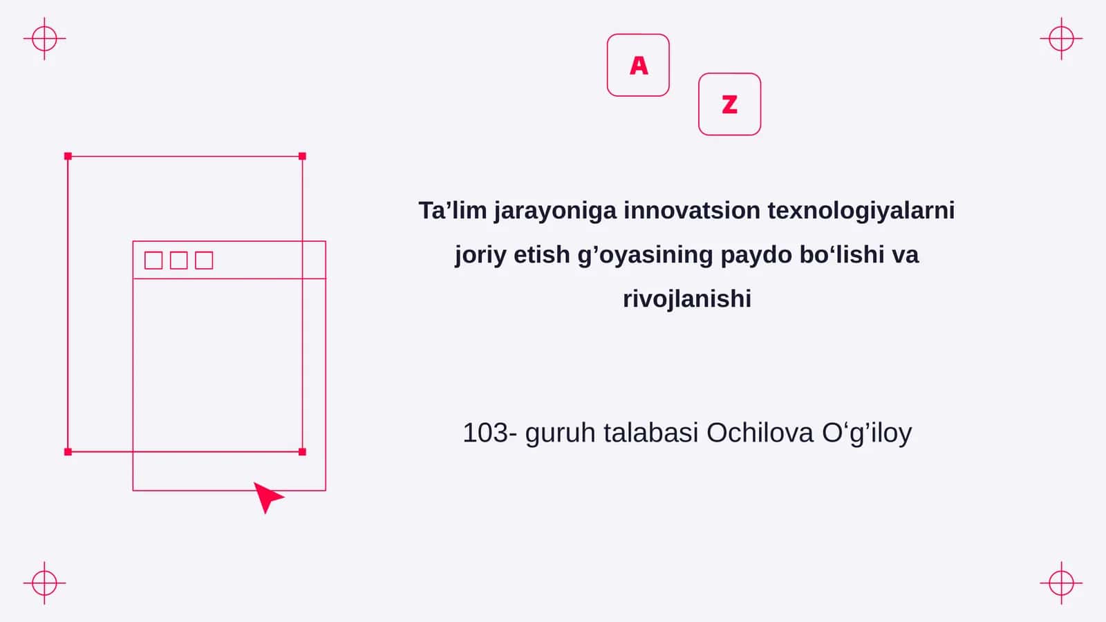 Ta’lim jarayoniga innovatsion texnologiyalarni joriy etish g’oyasining paydo boʻlishi va rivojlanishi 1