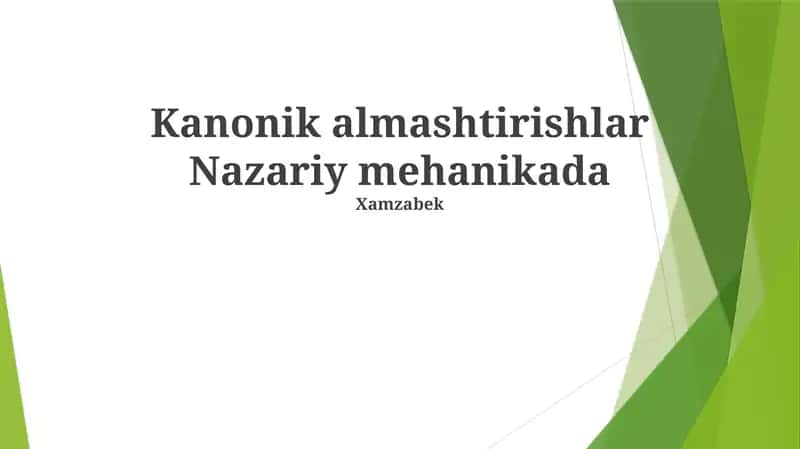 Kanonik almashtirishlar Nazariy mehanikada 1