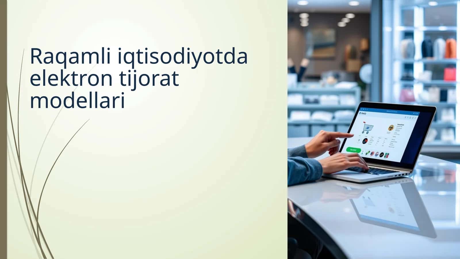 Raqamli iqtisodiyotda elektron tijorat modellari 1