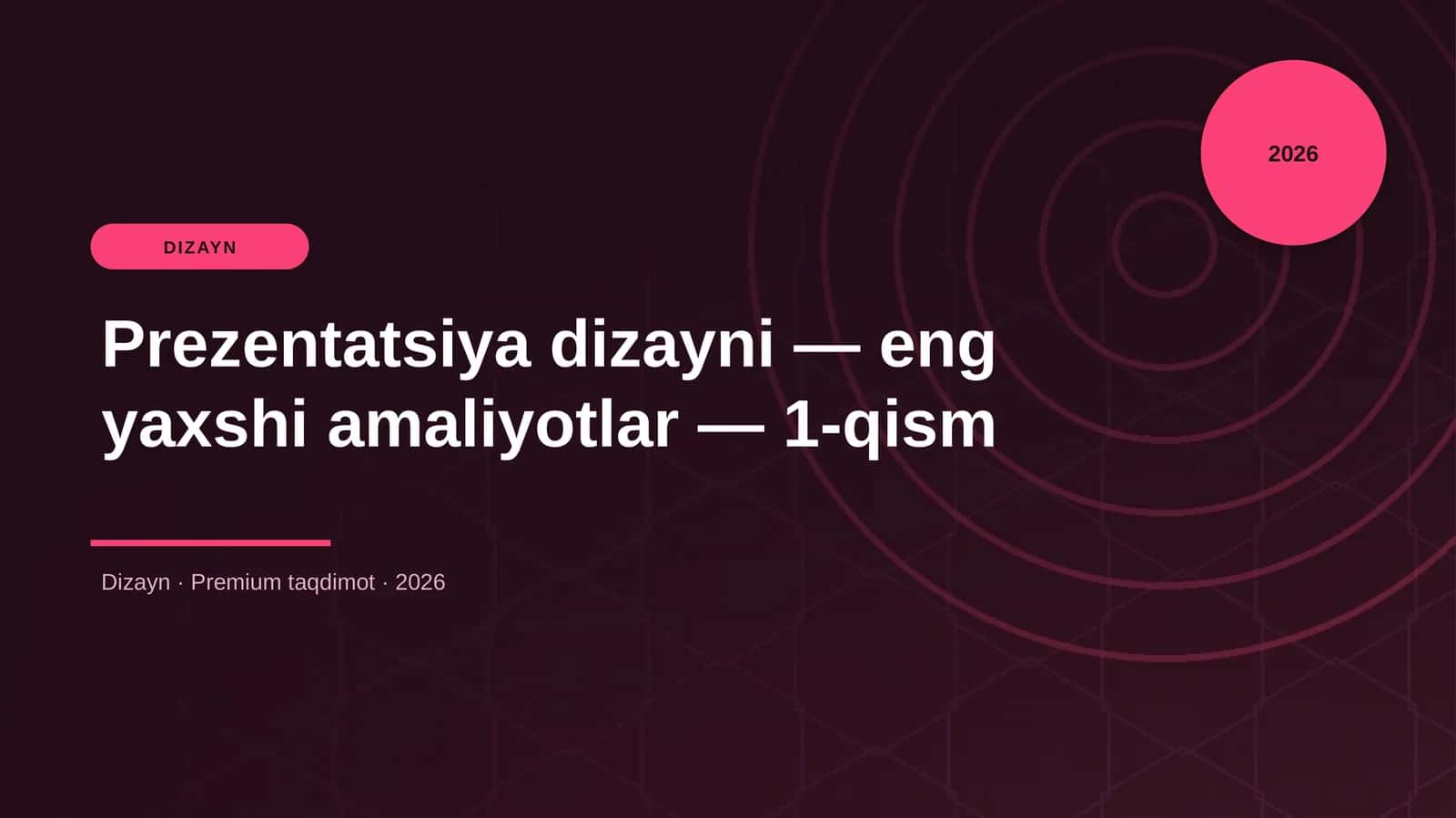 Prezentatsiya dizayni — eng yaxshi amaliyotlar — 1-qism 1