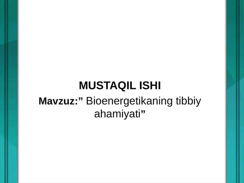 Bioenergetikaning tibbiy ahamiyati 1